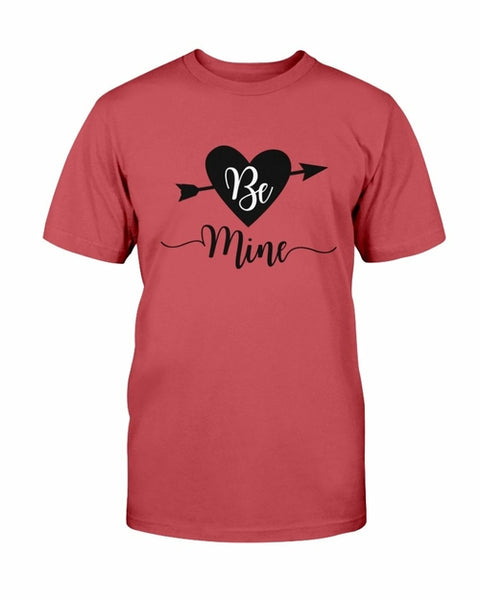 Be Mine T-shirt