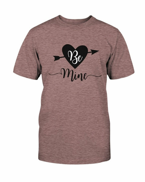 Be Mine T-shirt
