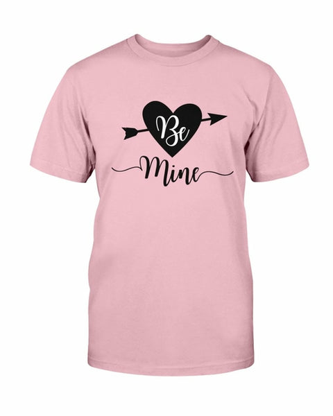 Be Mine T-shirt