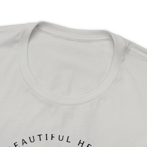 Beautiful Blooming Floral Heart Finds Beauty in Everything Unisex Jersey Short Sleeve Tee